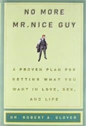 No More Mr. Nice Guy - Robert A. Glover