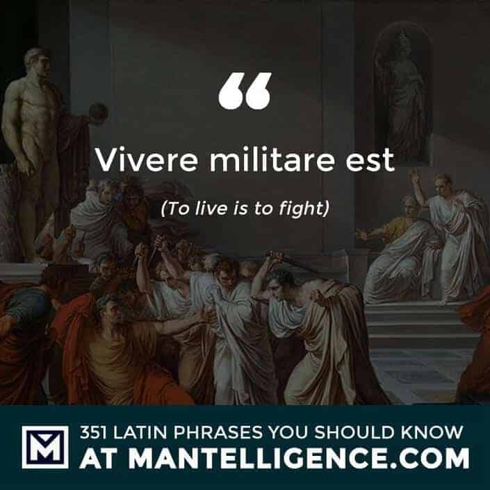 Vivere militare est - To live is to fight