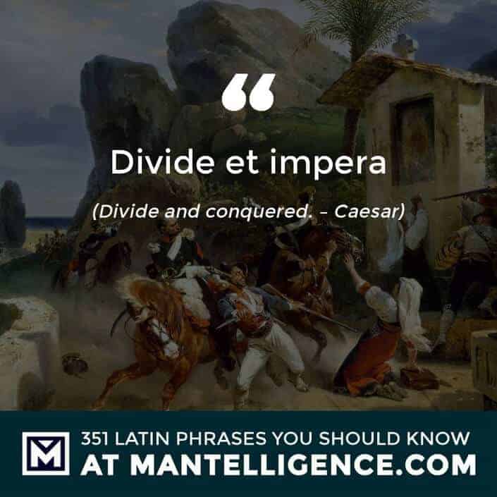 Divide et impera - Divide and conquered. - Caesar