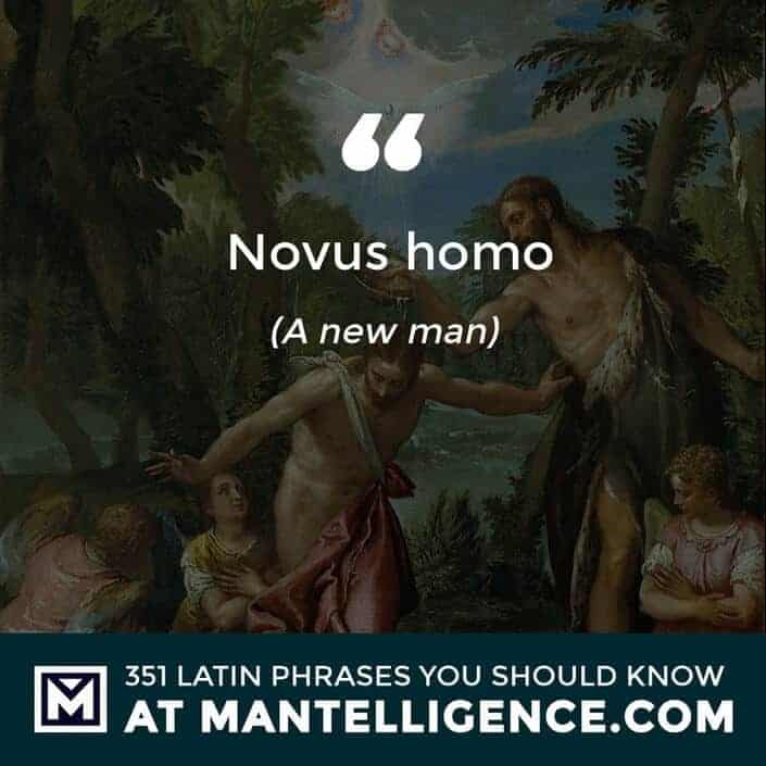 Novus homo - A new man