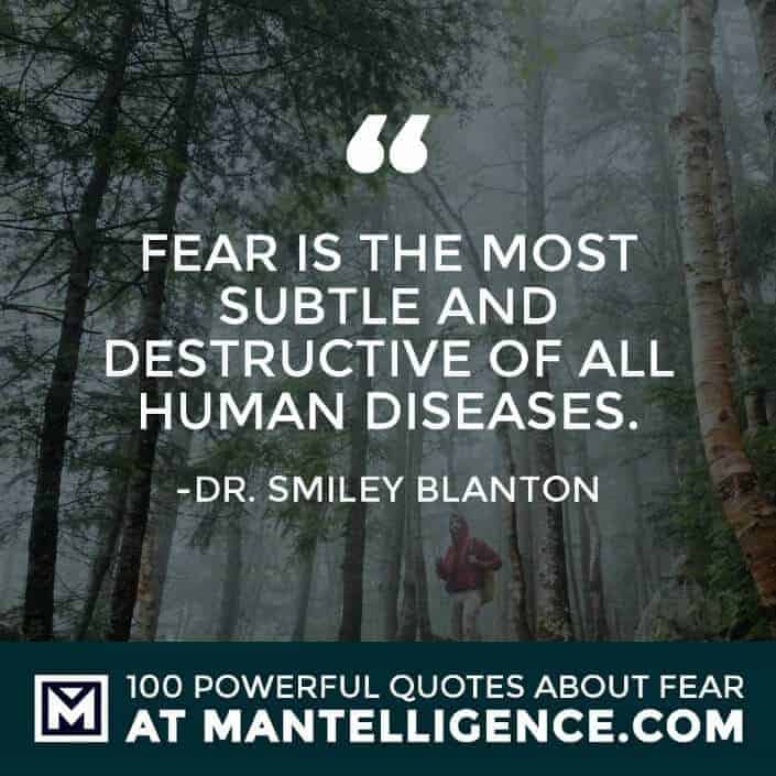 fear quotes #28 - Fear is the most subtle and destructive of all human diseases.