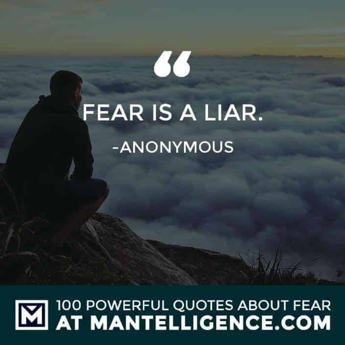 fear quotes #6 - Fear is a liar.
