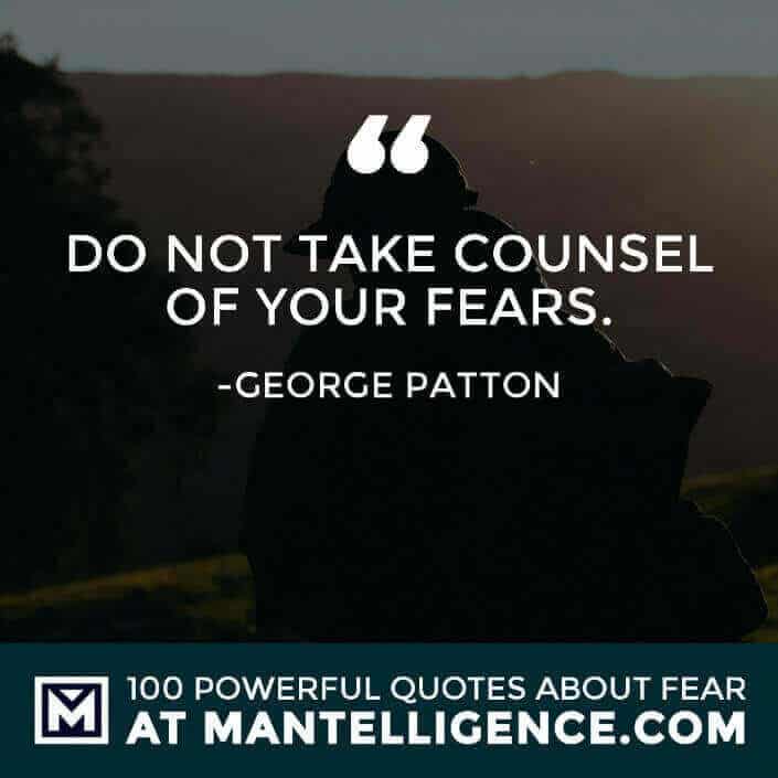 fear quotes #92 - Do not take counsel of your fears.